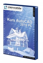 Wydawnictwo Strefa Kursów Kurs AutoCAD 2010