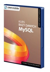 Wydawnictwo Strefa Kursów Kurs Bazy Danych MySQL