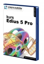 Wydawnictwo Strefa Kursów Kurs Edius 5 Pro