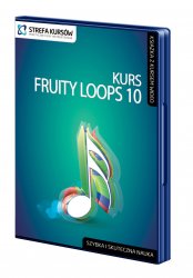 Wydawnictwo Strefa Kursów Kurs Fruity Loops 10